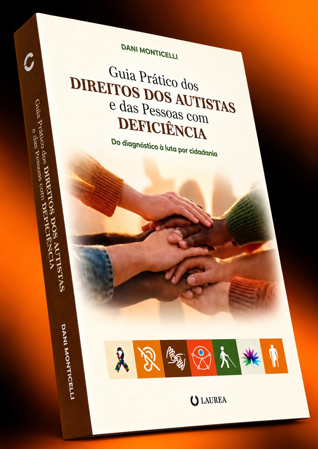 Capa do livro Guia Prático dos Direitos dos Autistas e das Pessoas com Deficiência, de Dani Monticelli